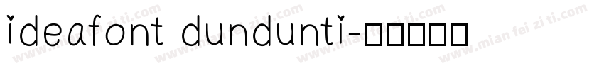 ideafont dundunti字体转换